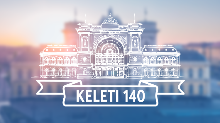 Special Programmes to Mark 140th Anniversary of Keleti Railway Station in Budapest Special Programmes to Mark 140th Anniversary of Keleti Railway Station in Budapest