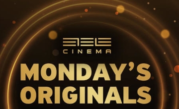 Enjoy 'Monday's Originals' at ETELE Cinema Budapest for a Special Price