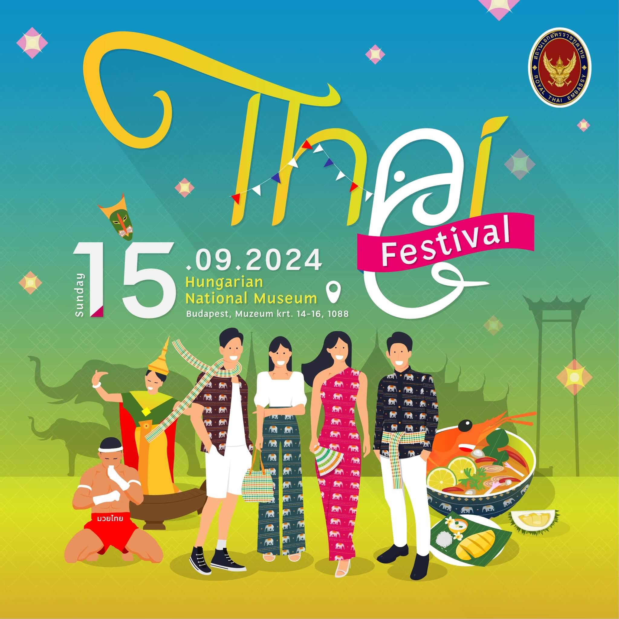 Thai Festival: 'Celebration of Thai Culture', Hungarian National Museum Budapest, 15 September