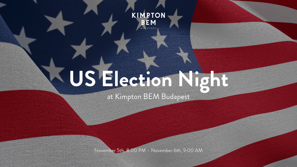 US Election Night at Kimpton BEM Budapest, 5 - 6 November