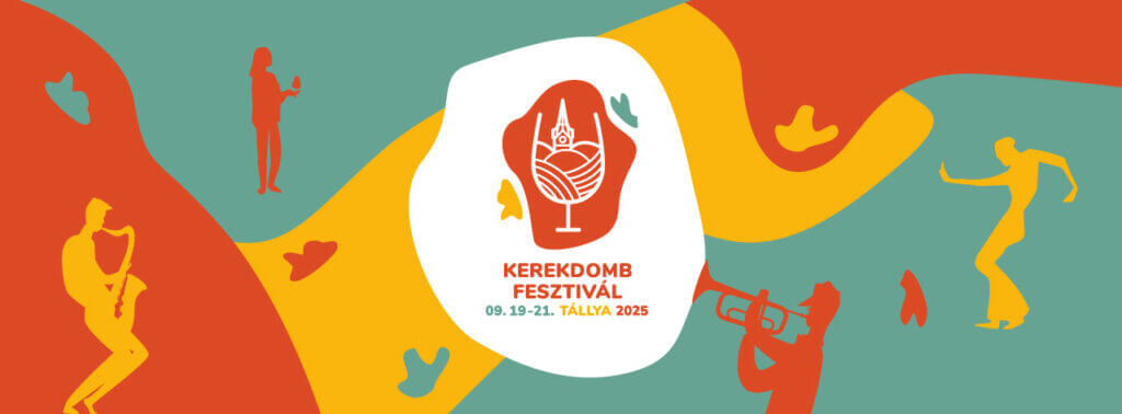 Kerekdomb Festival, Tállya, 19 - 21 September
