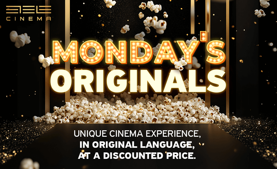 Enjoy ‘Mondays Originals’ for a Special Price at ETELE Cinema Budapest, 10 March