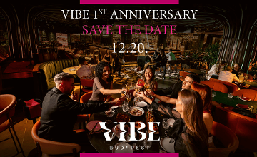 VIBE Budapest Celebrates Its 1st Anniversary on December 20th