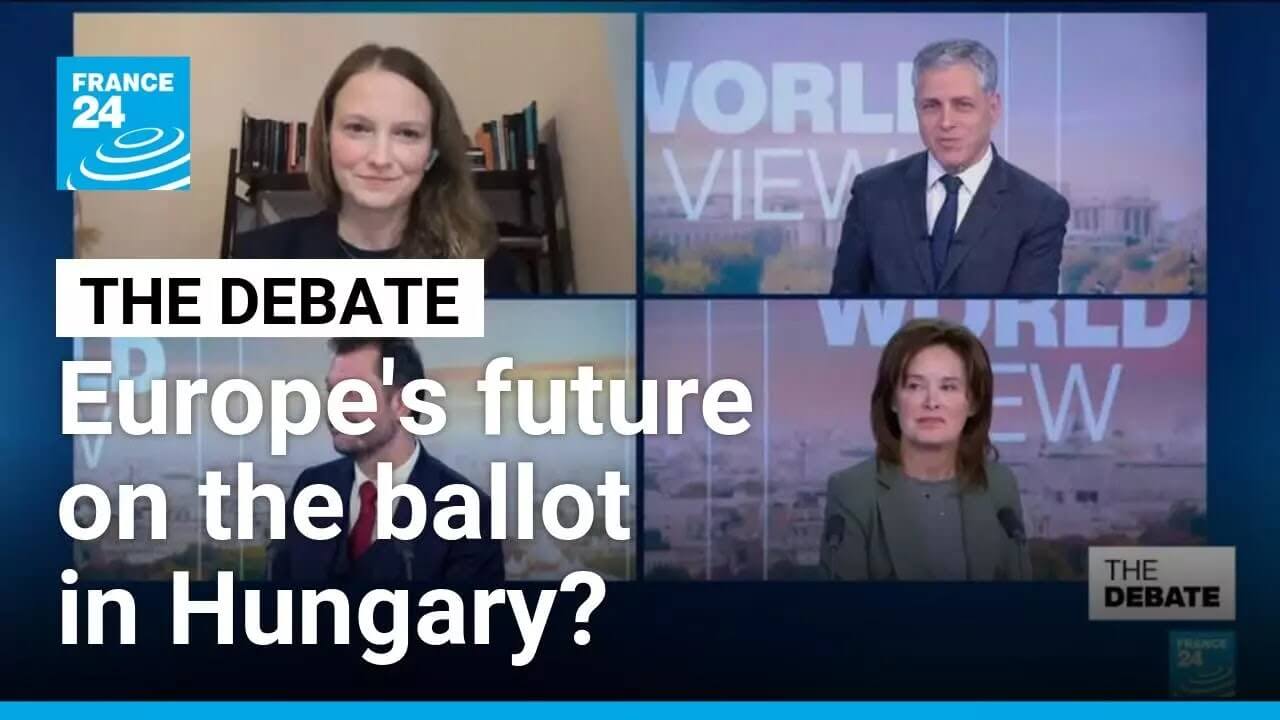 Watch: Europe's Future on the Ballot in Hungary? Orbán in Tight Re-Election Race - FRANCE 24