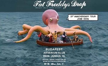 Fat Freddy’s Drop Brings Their Based on a True Story Anniversary Tour to Budapest