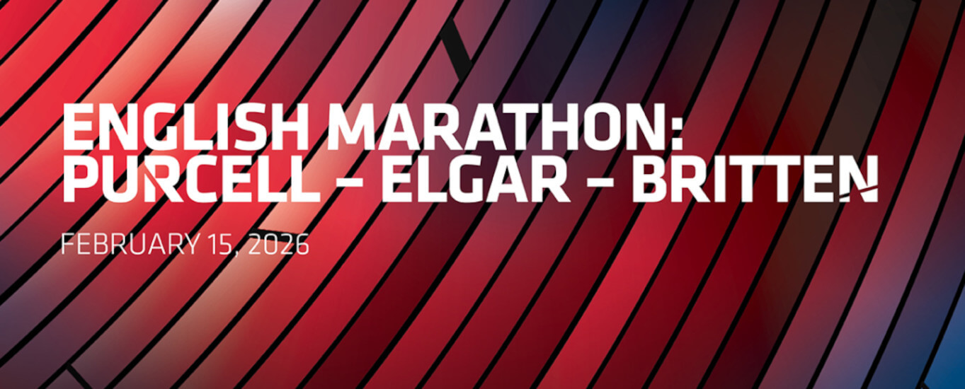 English Marathon: Purcell – Elgar - Britten, Mupa Budapest, 15 February