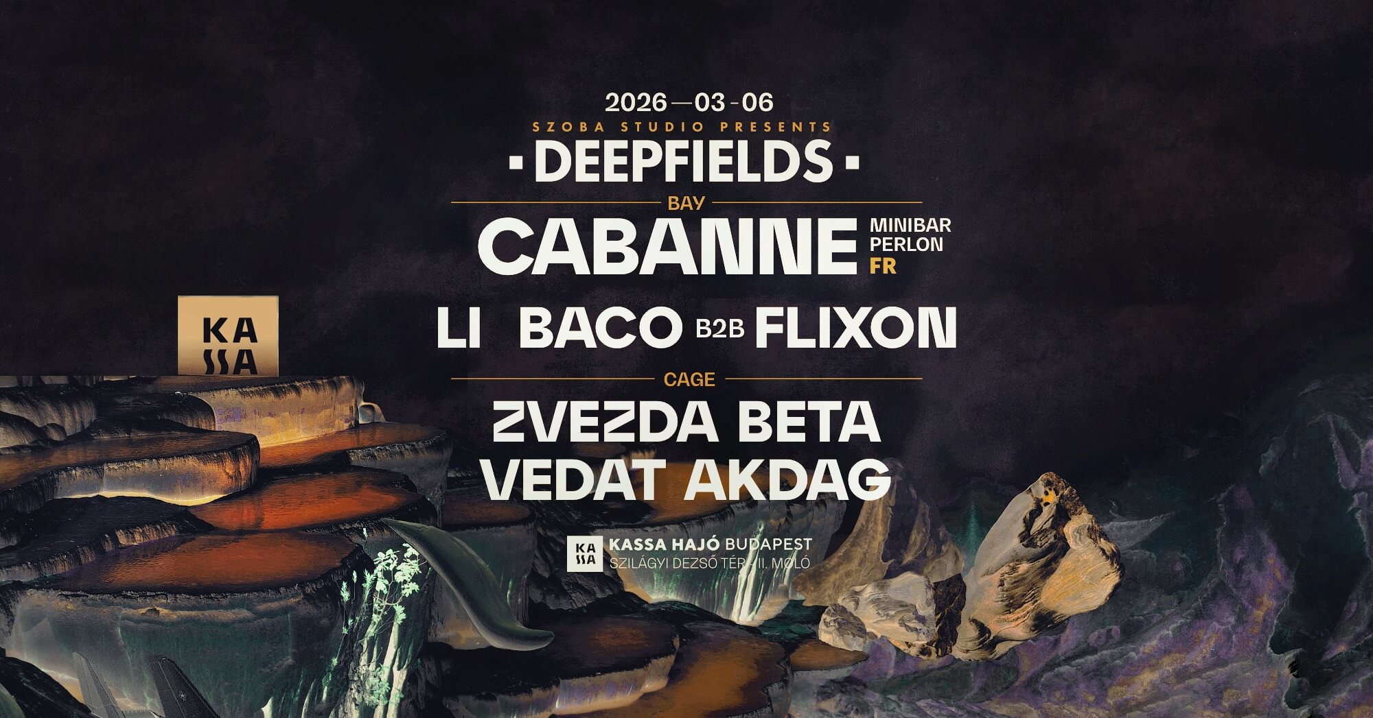 Deepfields w/ Cabanne, Kassa Boat Budapest, 6 March