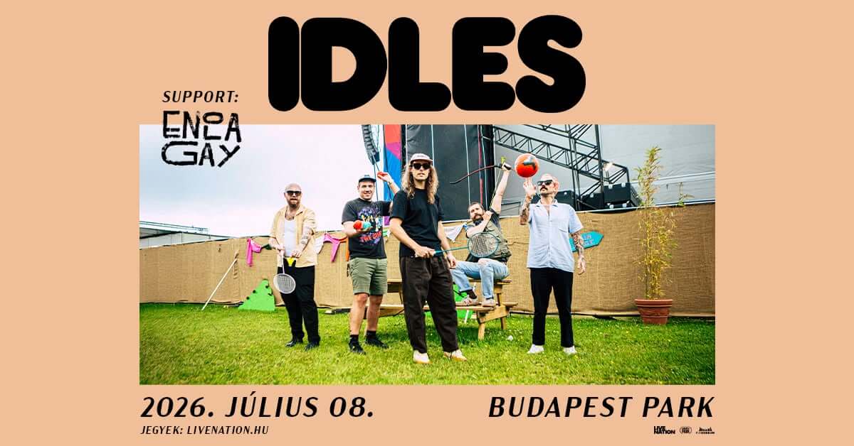Idles Returns to Budapest on 8 July