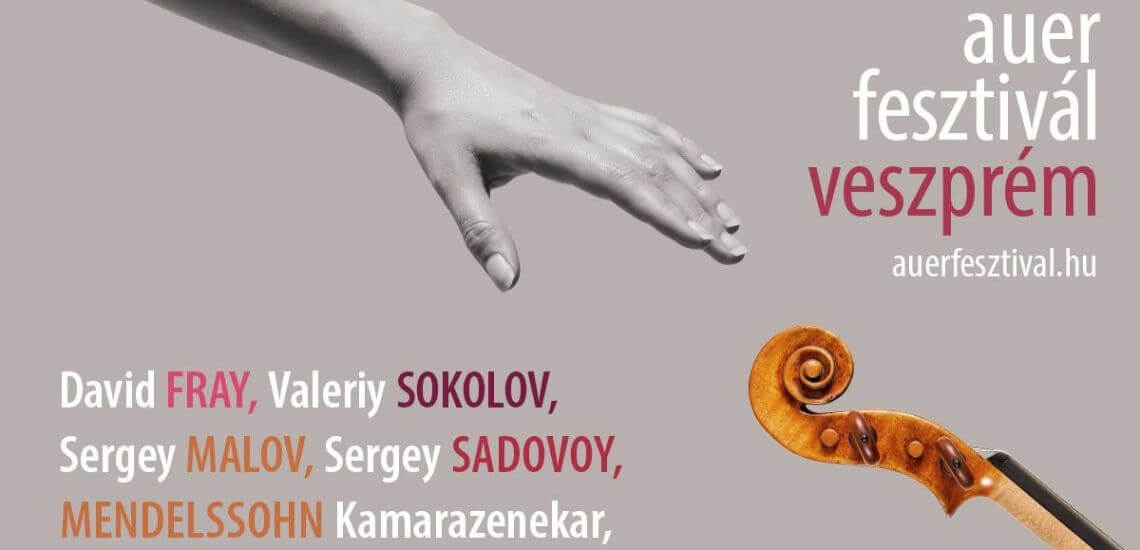 Famous Classical Musicians to Perform at Auer Festival in Hungary this August