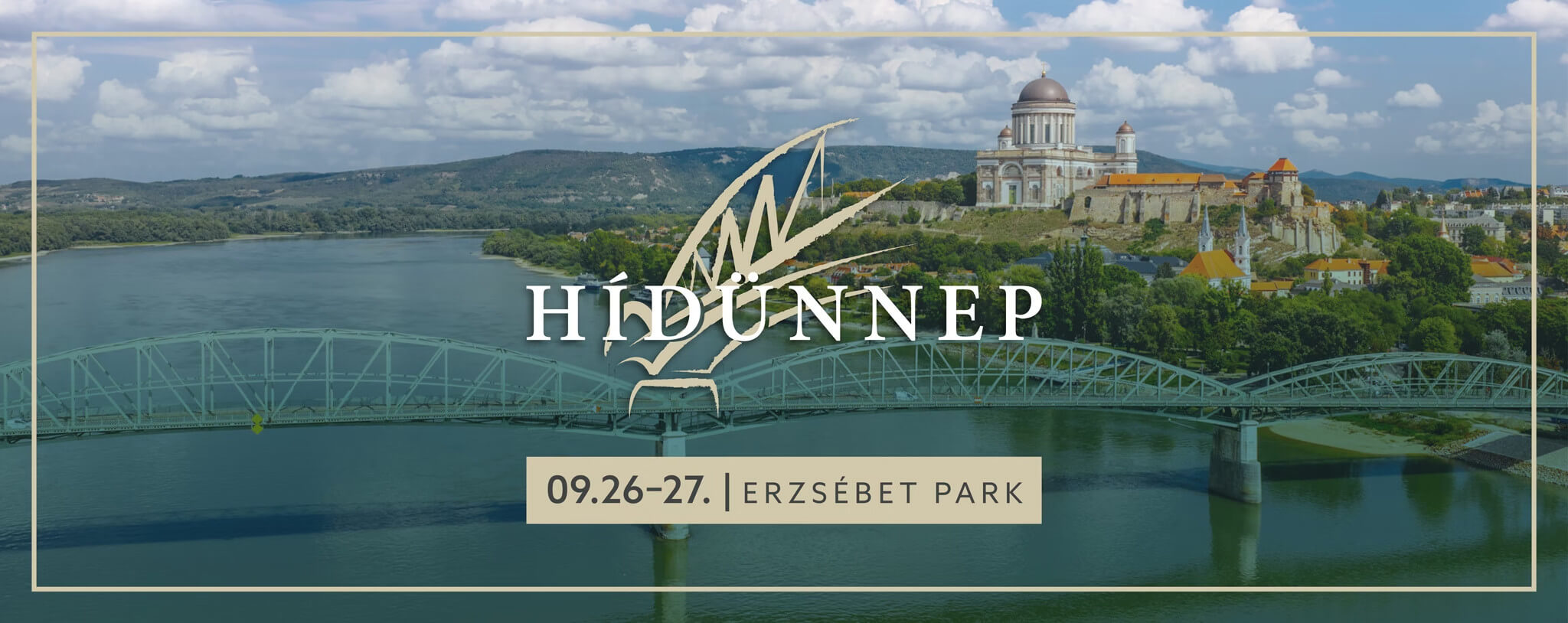 Bridge Festival in Esztergom & Párkány Celebrates Hungary - Slovakia Connection