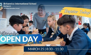 Open Day @ Britannica International School, Budapest, 25 March Open Day @ Britannica International School, Budapest, 25 March