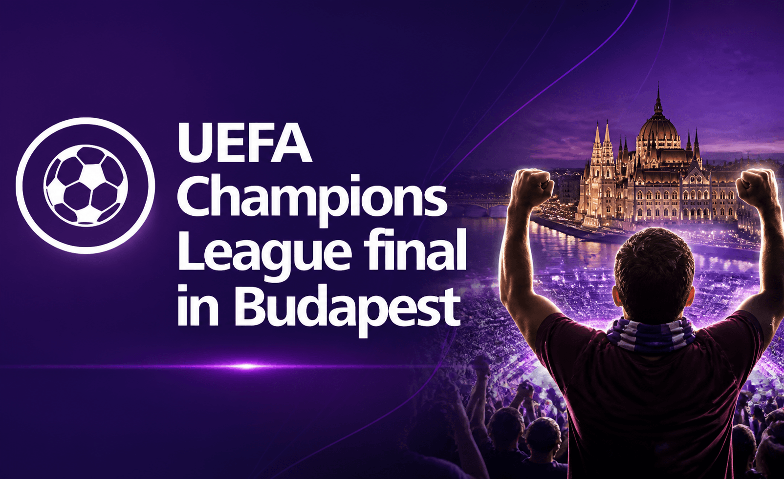 Special Security measures Revealed for Champions League Final in Budapest