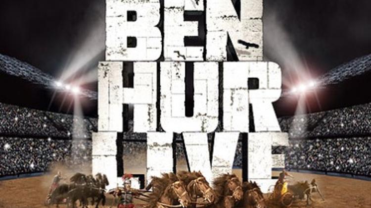 Ben Hur Live Date In Budapest Changed Again