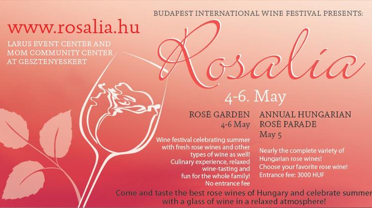Invitation: Annual Hungarian Rosé Parade, Budapest,  4 - 6 May