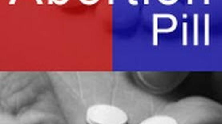 Xpat Opinion: The Abortion Pill In Hungary