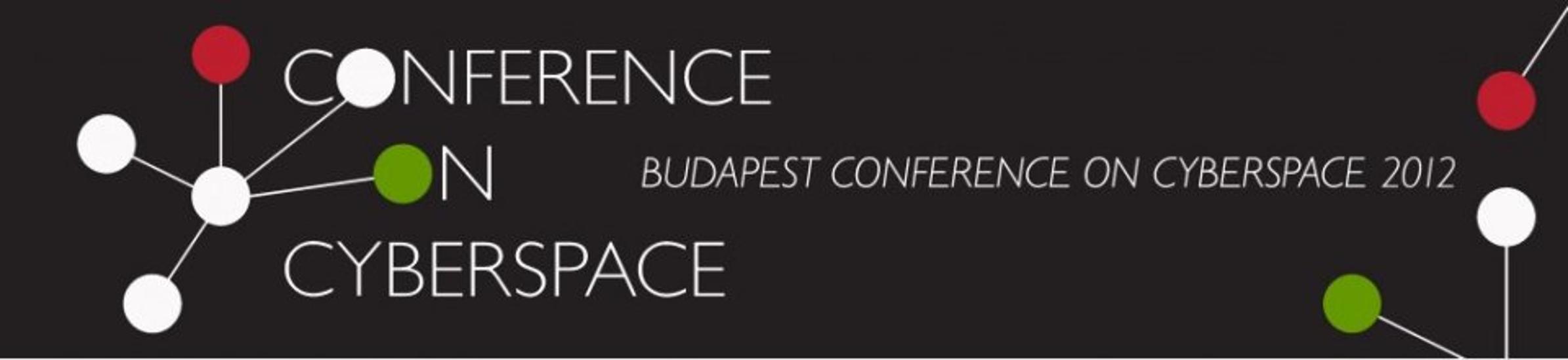 Budapest Conference On Cyberspace 2012