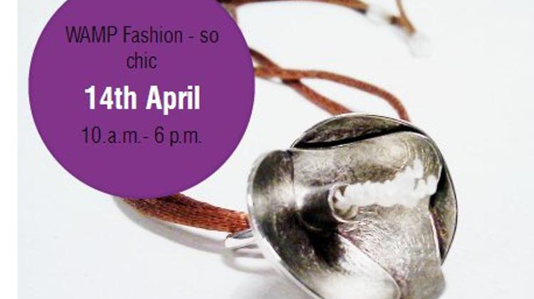 'Fashion From First Hand' - WAMP Fashion  In Budapest, 14 April