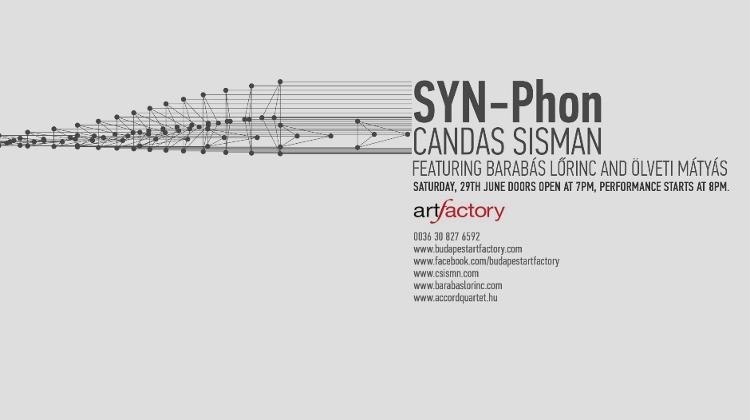 Invitation: SYN-Phon, Art Factory Budapest, 29 June
