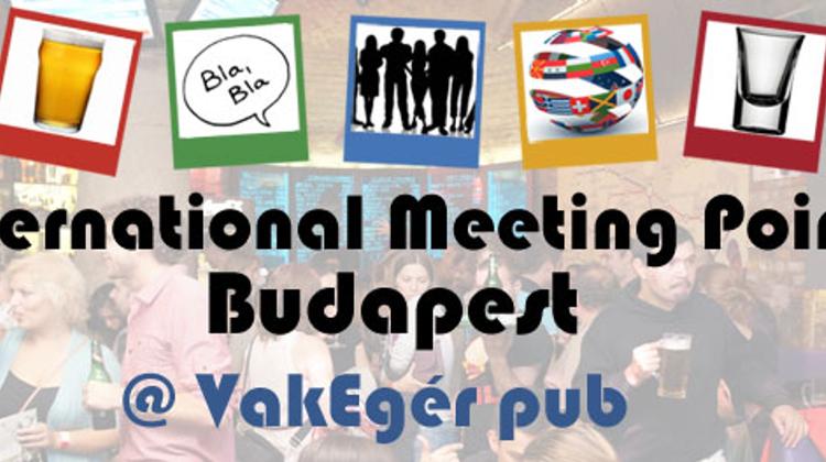 Invitation: 'International Meeting Point', VakEgér Budapest, 26 June