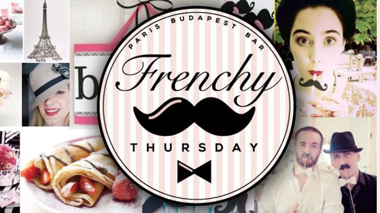 Invitation: Frenchy Thursday, Paris Budapest Restaurant, 21 Nov