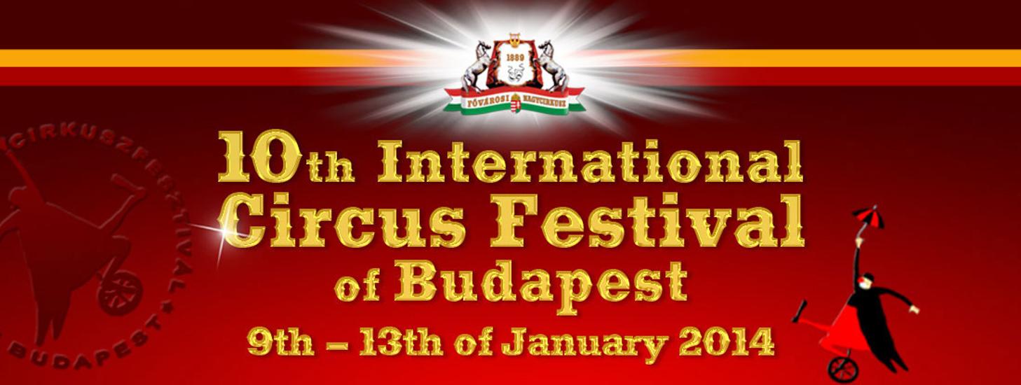 Invitation: 10th International Circus Festival Of Budapest, 9 - 13 January