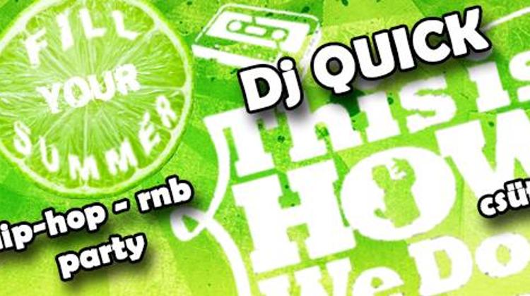 This is How We Do It Party, Romkert Budapest, 15 May