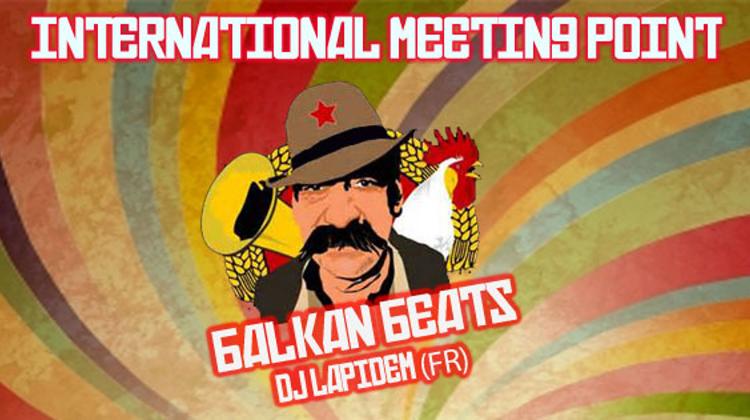 International Meeting Point Budapest: Balkan Beats Special,  26 November