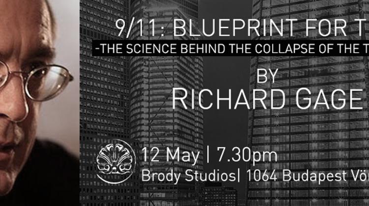 9/11: Blueprint For Truth, Brody Studios Budapest, 12 May