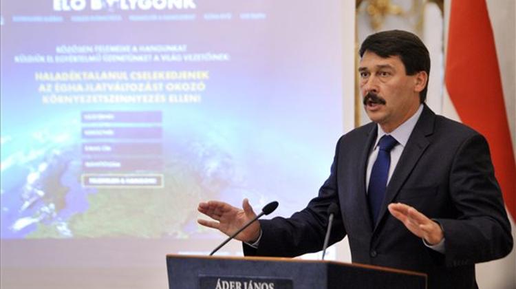 Hungary’s President Calls For Greater Ambition In Tackling Climate Change