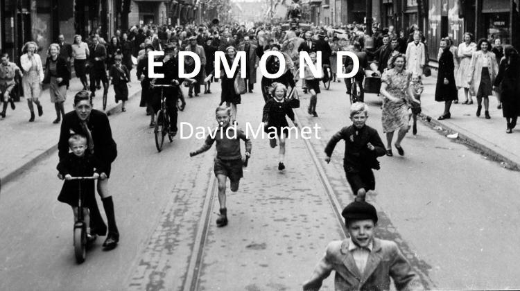 Xpat Theatre: Edmond By David Mamet, 23 January