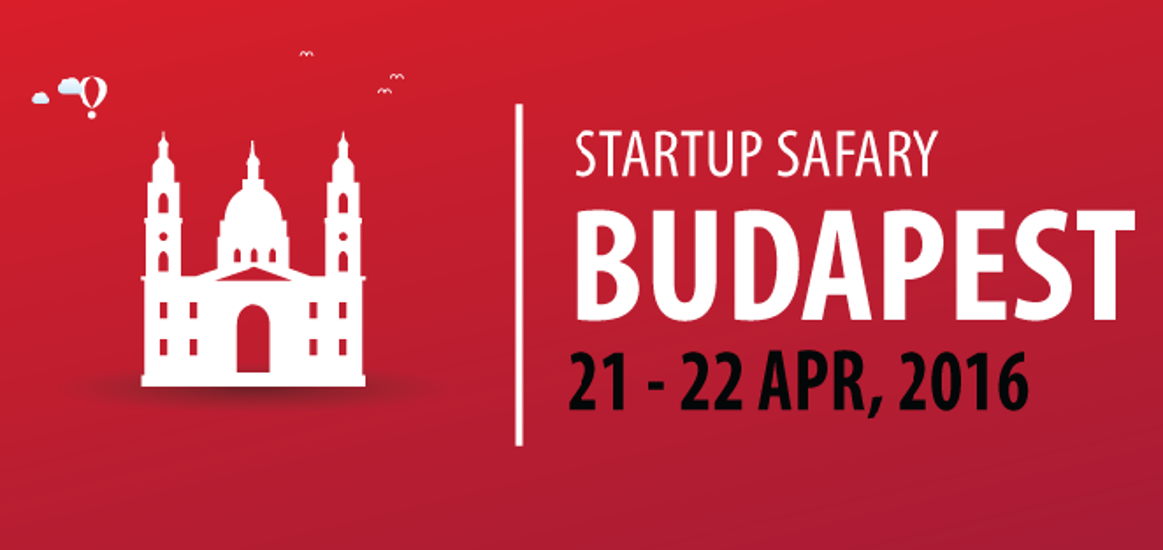 Startup Safary, Budapest, 21 - 22 April