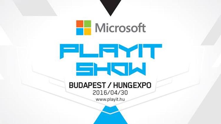 Microsoft PlayIT Show, Hungexpo, 30 April