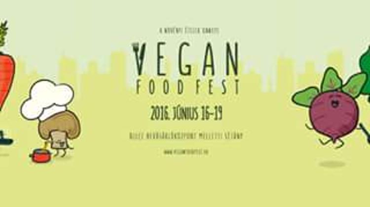 Vegan Food Festival, Budapest, 16 - 19 June