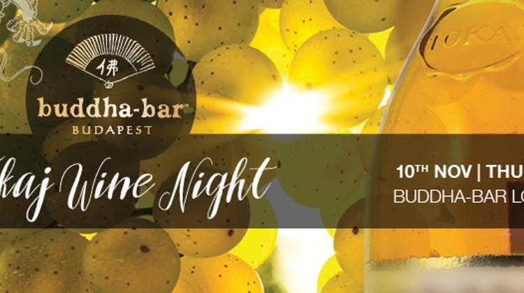 Tokaj Wine Night, Buddha-Bar Budapest, 10 November