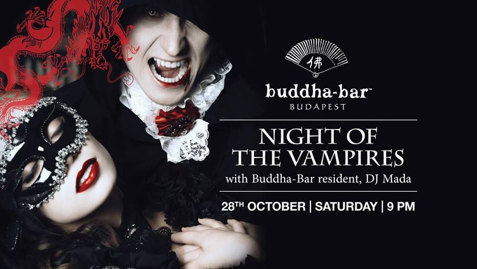 ’Night Of The Vampires’, Buddha-Bar Budapest, 28 October