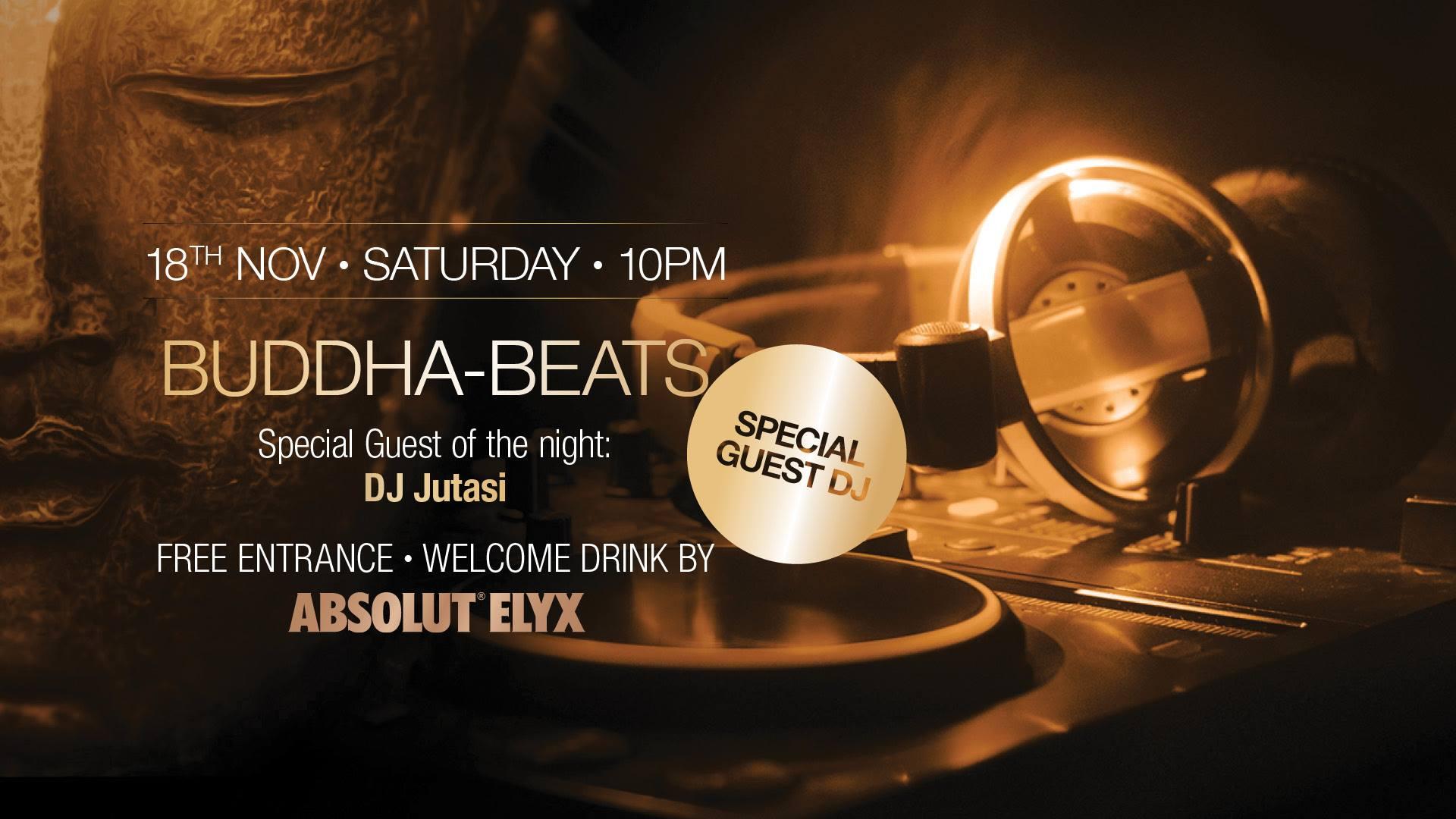 Buddha-Beats With DJ Jutasi, Buddha-Bar, 18 November