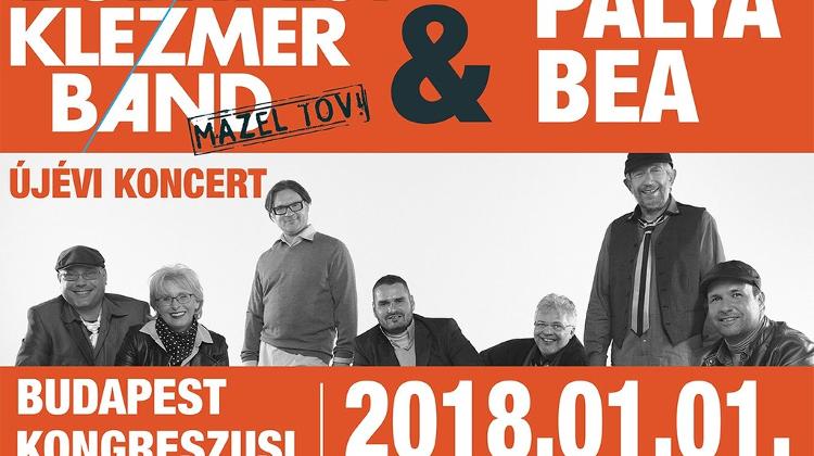 Budapest Klezmer Band – New Year’s Concert With Bea Palya, 1 January