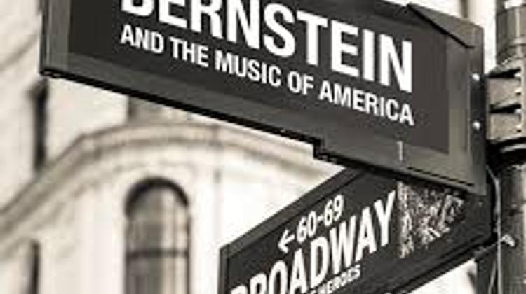 The Marathon 'Bernstein & American Music', Mupa Budapest, 4 February
